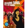 Sing-Along Soul With A Live Band