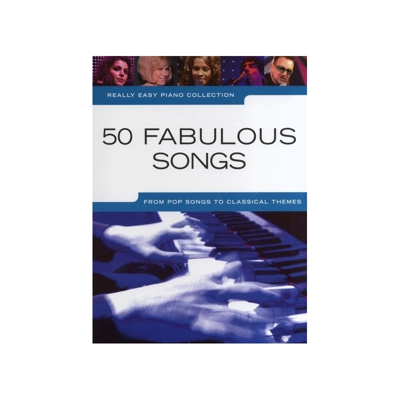 Really Easy Piano Collection: 50 Fabulous Songs