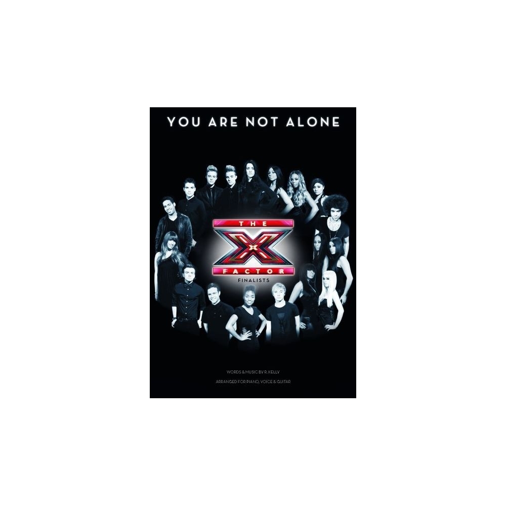 X Factor Finalists: You Are Not Alone