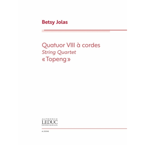 Jolas, Betsy - Quatuor VIII...