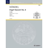 Handel, George Frideric - Organ Concerto No. 6 B Major op. 4/6 HWV 294 