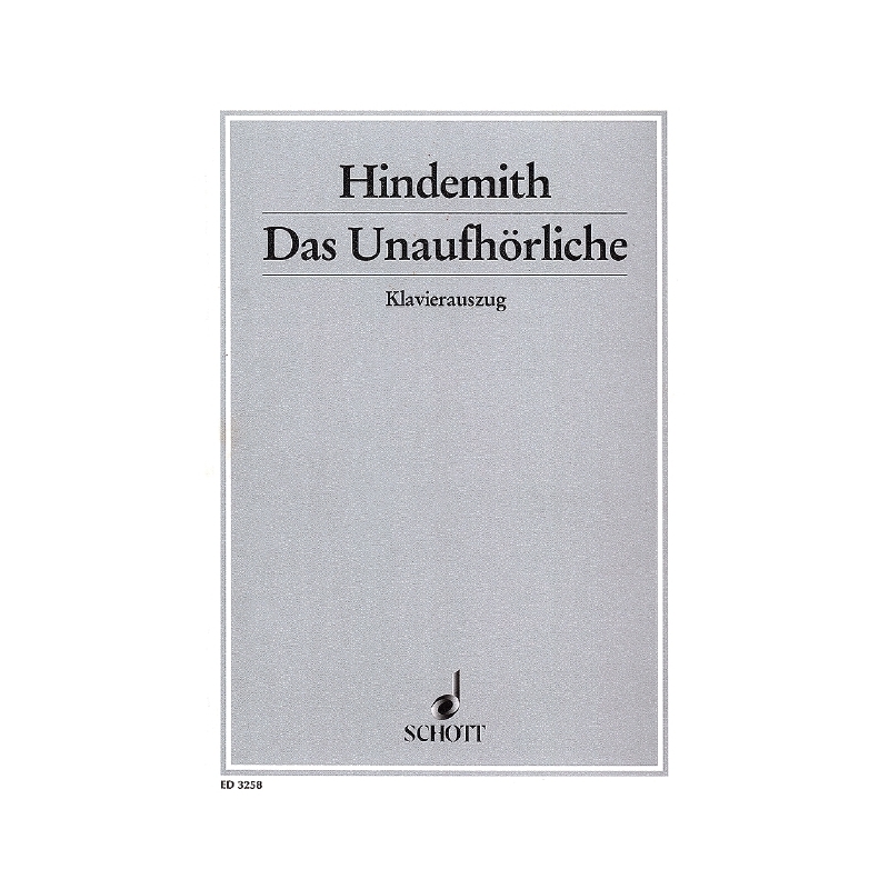 Hindemith, Paul - Das Unaufhörliche