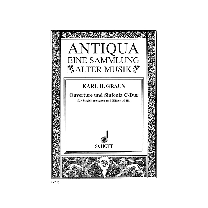Graun, Carl Heinrich - Overture and Sinfonia C major
