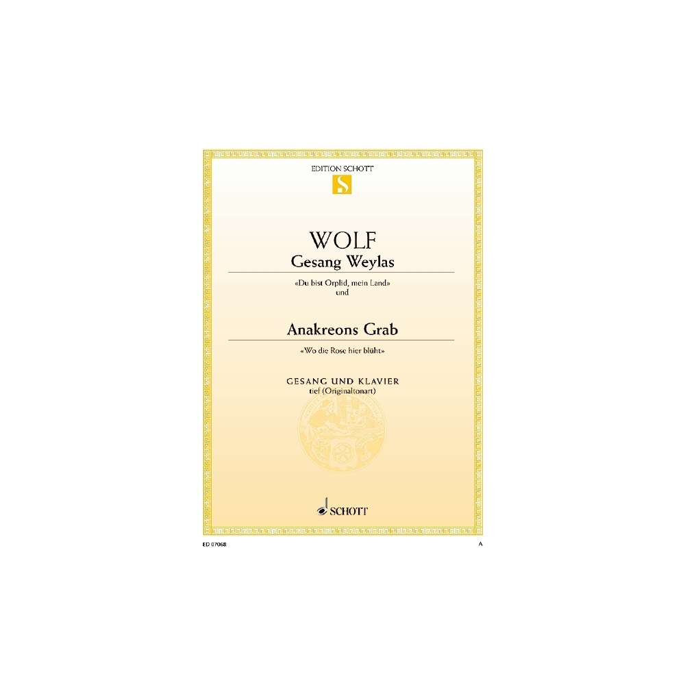 Wolf, Hugo Philipp Jakob - Gesang Weylas / Anakreons Grab 