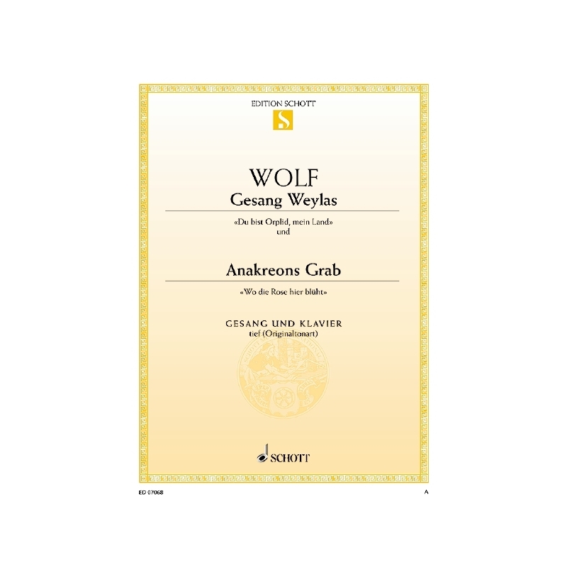 Wolf, Hugo Philipp Jakob - Gesang Weylas / Anakreons Grab 