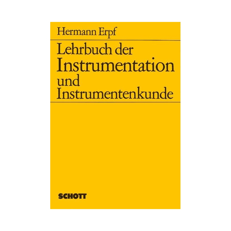 Erpf, Hermann - Lehrbuch der Instrumentation und Instrumentenkunde 
