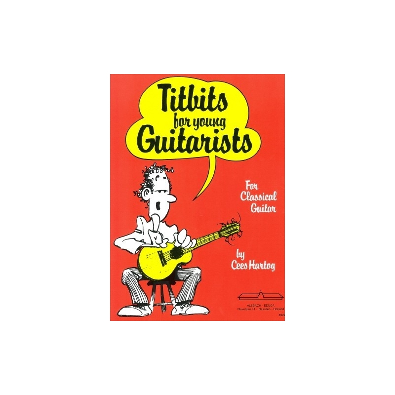 Hartog, Cees - Titbits for young gitarists