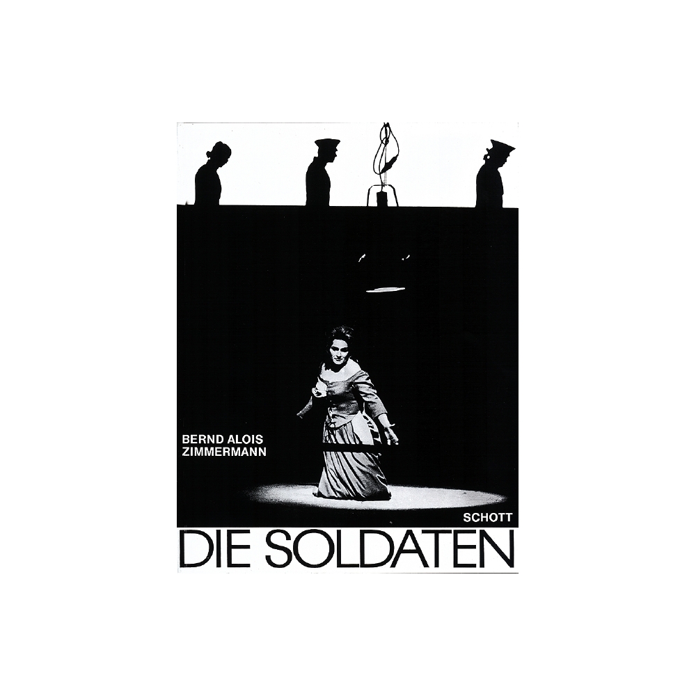 Zimmermann, Bernd Alois - Die Soldaten 