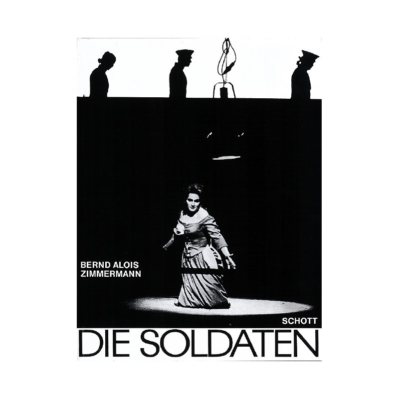 Zimmermann, Bernd Alois - Die Soldaten