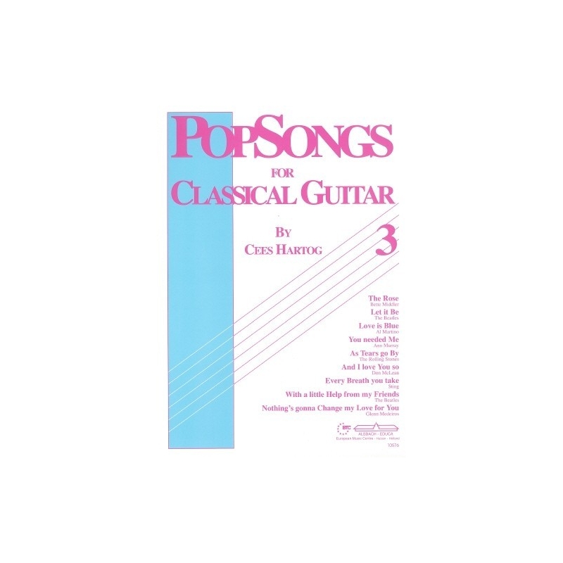 PopSongs for Classical Guitar Volume 3 - Goffin, Goodrum, Jagger, Lennon and McCartney, McBroom, McLean, Popp and Sting Arr: Har