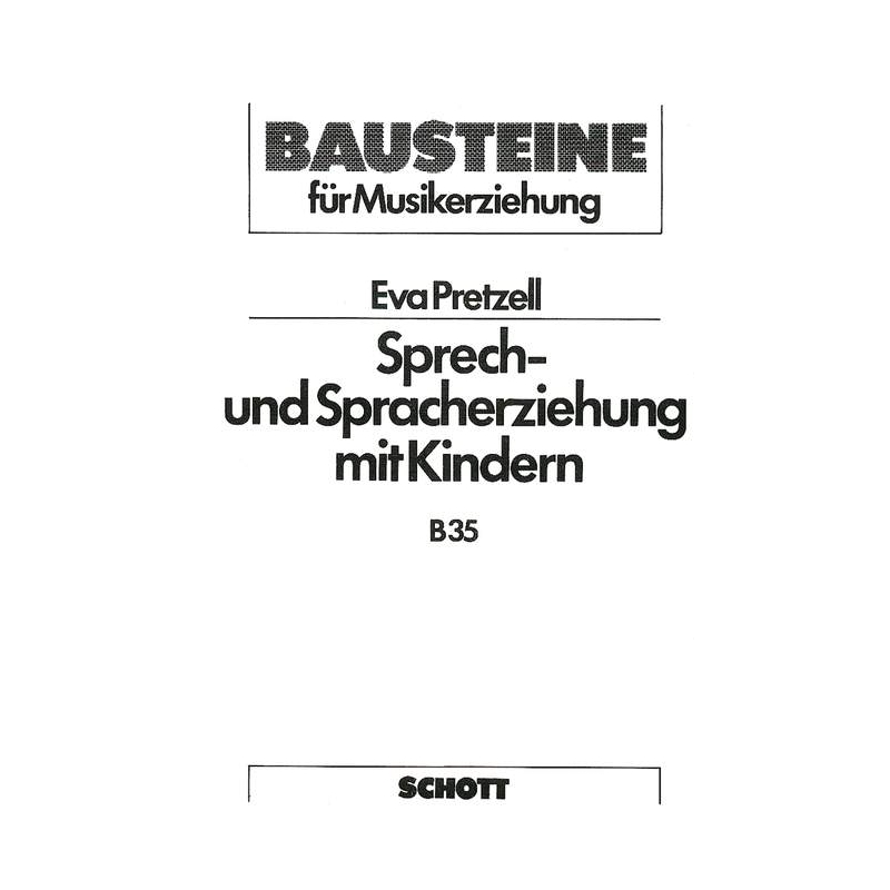 Pretzell, Eva - Sprech- und Spracherziehung mit Kindern 