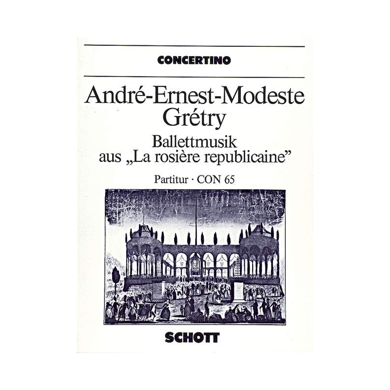 Grétry, André-Ernest-Modeste - Ballet music