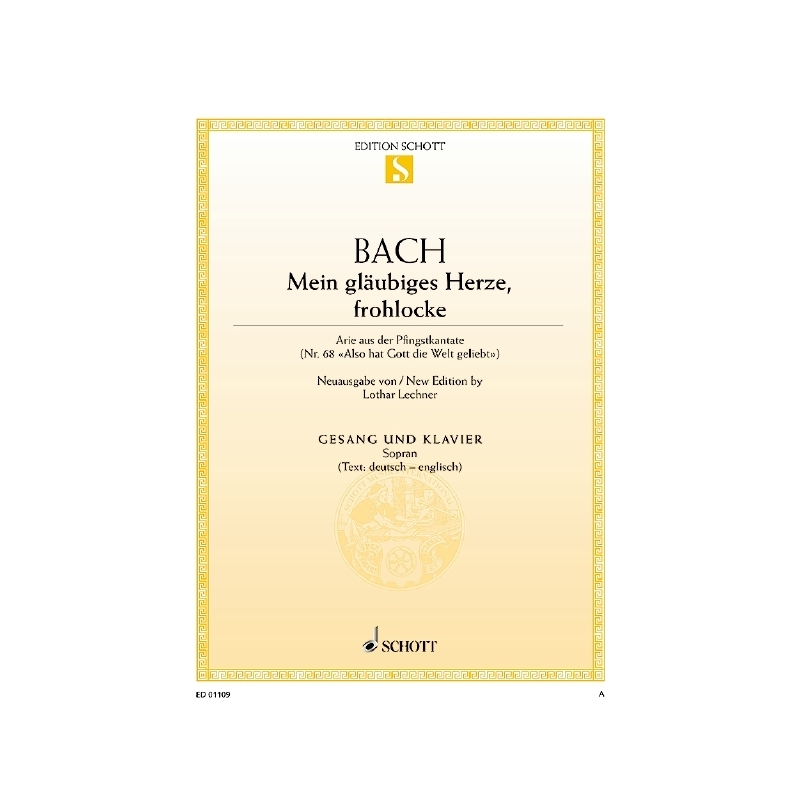Bach, J.S - Mein gläubiges Herze, frohlocke 