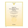 Bach, J.S - Mein gläubiges Herze, frohlocke 