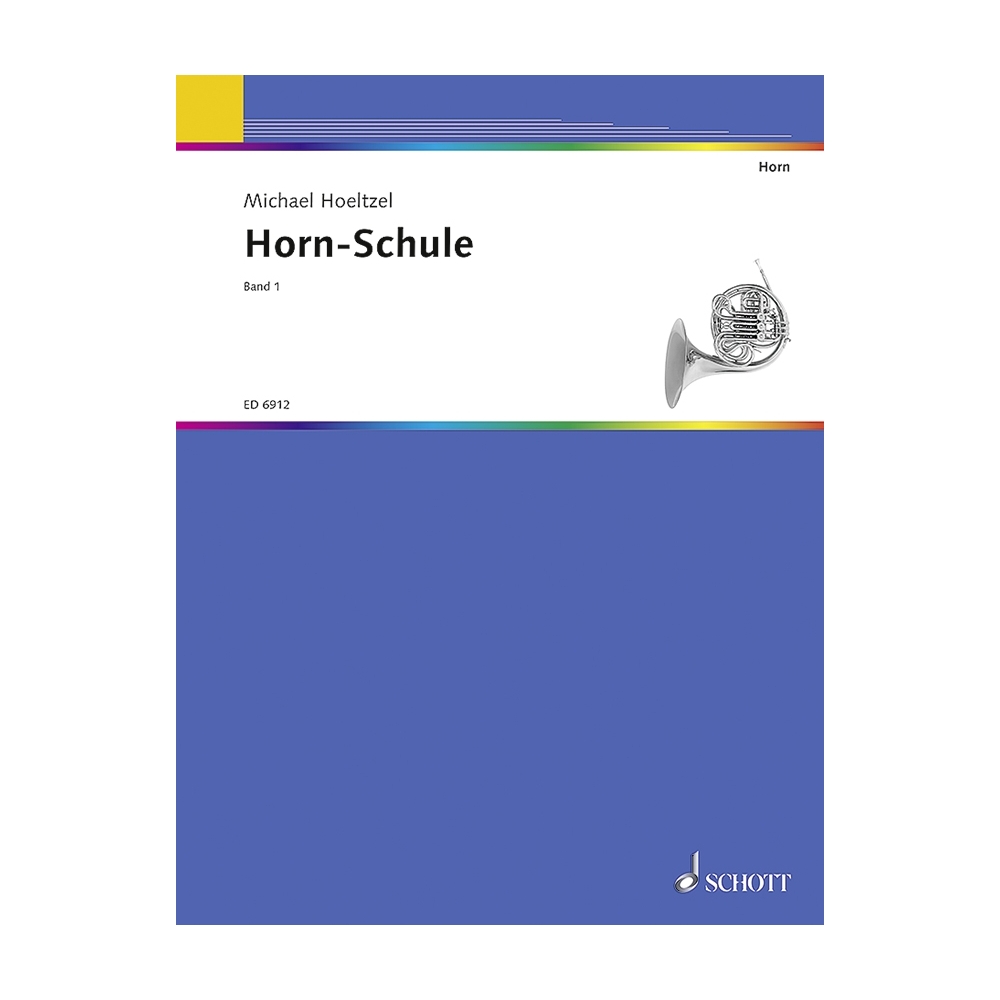 Hoeltzel, Michael - Horn-Schule Vol. 1