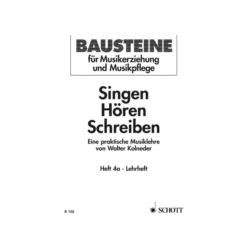 Kolneder, Walter - Singen - Hören - Schreiben Issue 4a