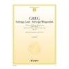 Grieg, Edvard - Solvejg's Song - Solvejg's Cradle Song op. 55/4 and op. 23 
