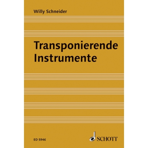 Schneider, Willy - Transponierende Instrumente 