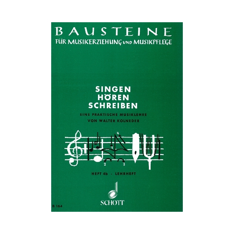 Kolneder, Walter - Singen - Hören - Schreiben Issue 4b