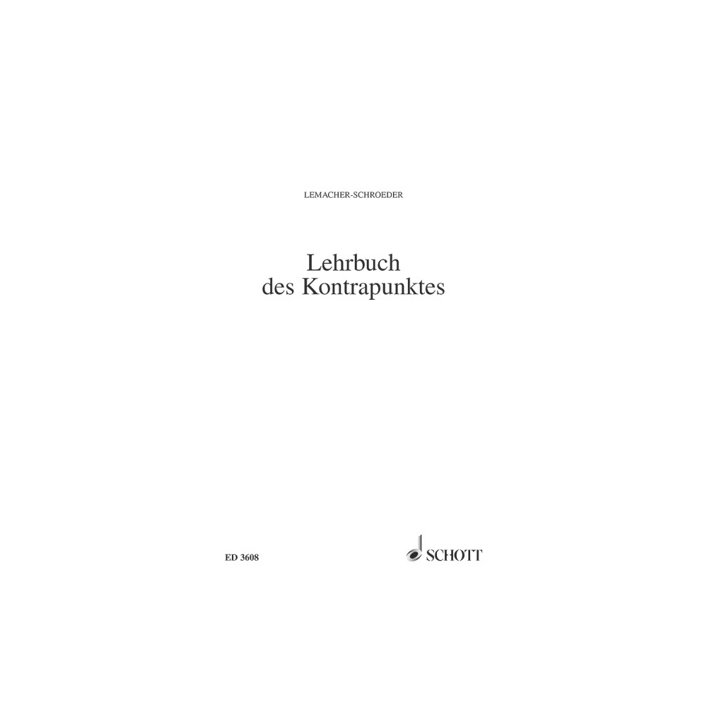Lemacher & Schroeder - Lehrbuch des Kontrapunktes 