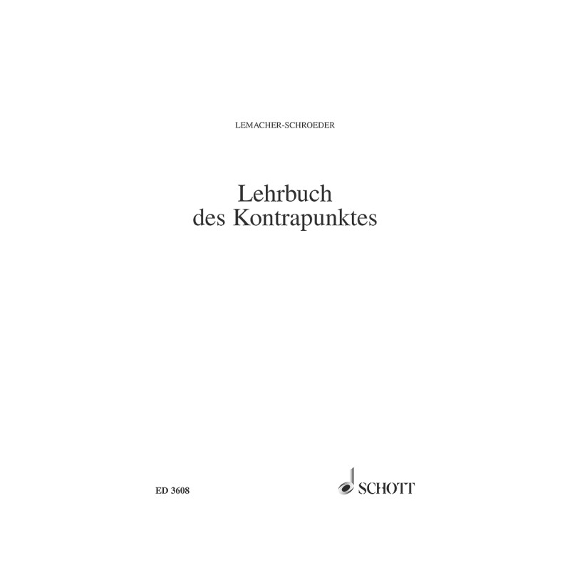 Lemacher & Schroeder - Lehrbuch des Kontrapunktes 