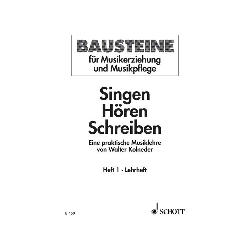 Kolneder, Walter - Singen - Hören - Schreiben Issue 1
