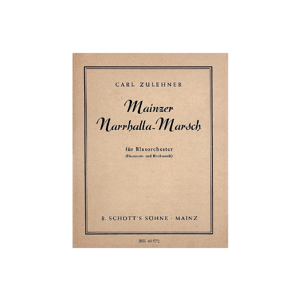Zulehner, Carl - Mainzer Narrhalla-Marsch 