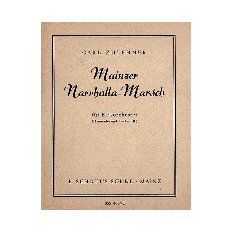 Zulehner, Carl - Mainzer Narrhalla-Marsch