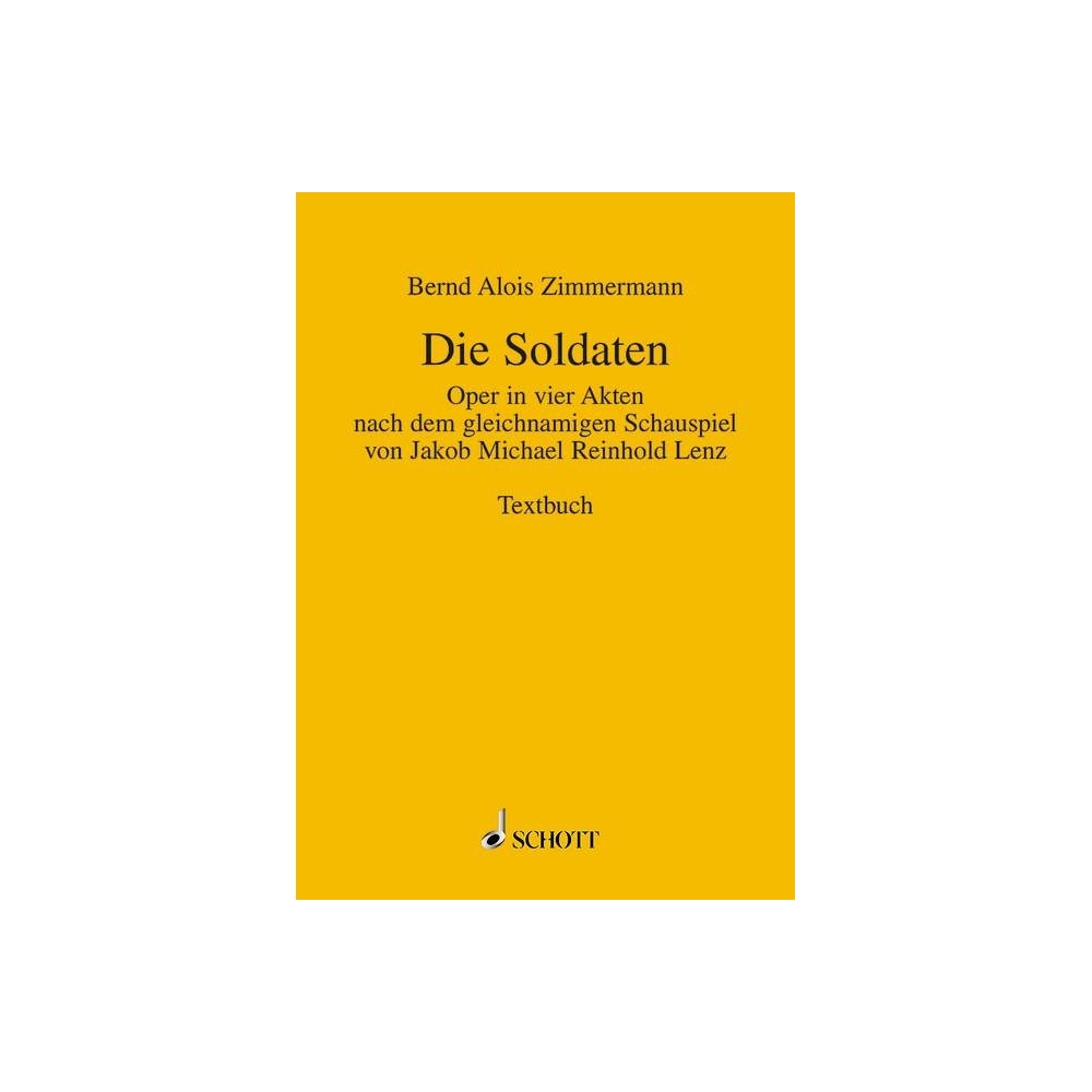 Zimmermann, Bernd Alois - Die Soldaten 