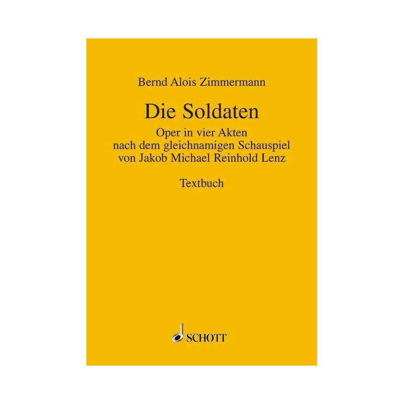 Zimmermann, Bernd Alois - Die Soldaten 