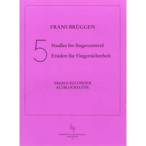 Brüggen, Frans - 5 Studies for Fingercontrol: Treble Recorder