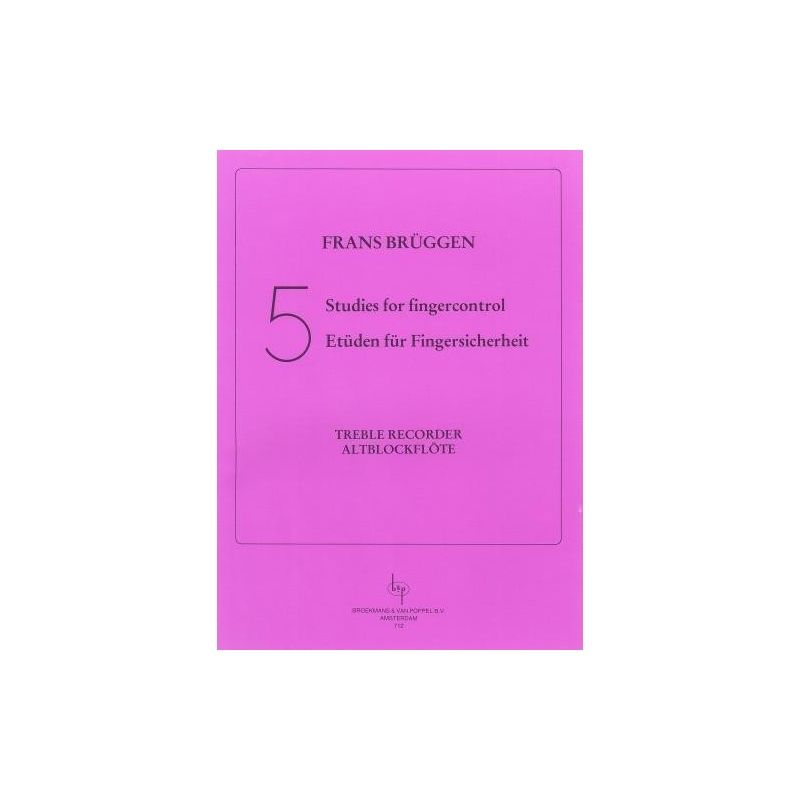 Brüggen, Frans - 5 Studies for Fingercontrol: Treble Recorder