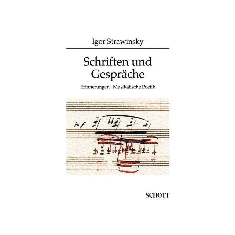 Stravinsky, Igor - Schriften und Gespräche 