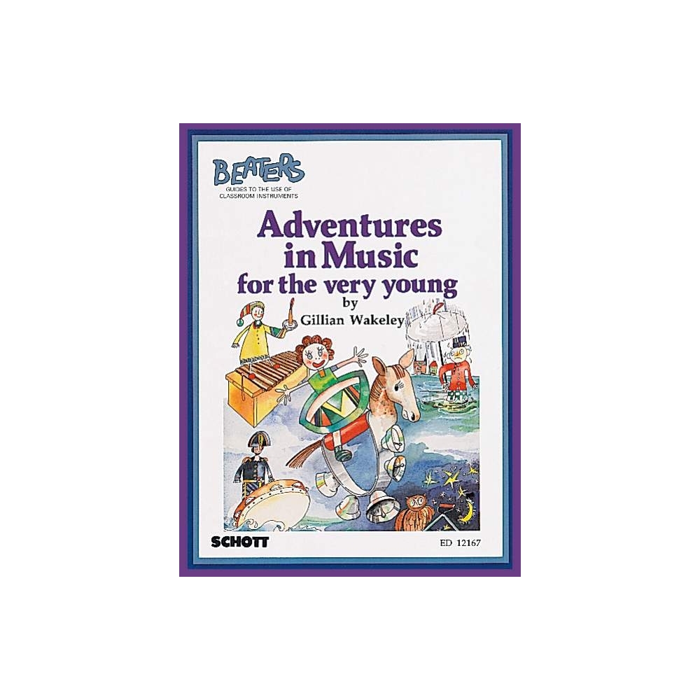 Adventures in Music for the very young 