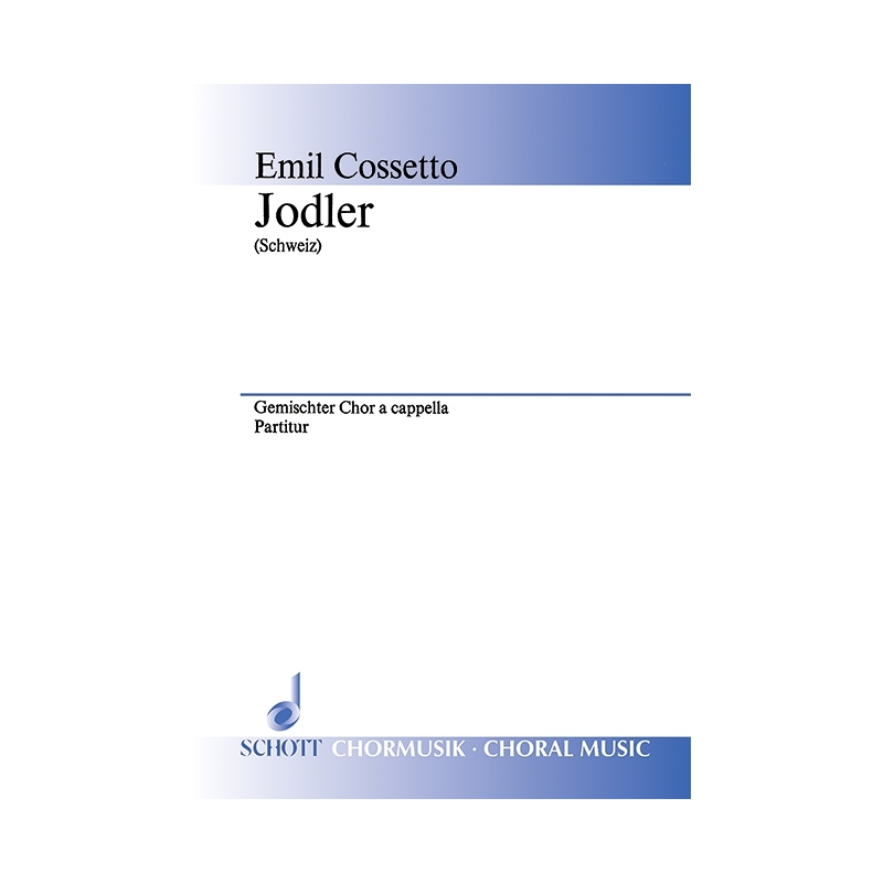 Cossetto, Emil - Jodler 