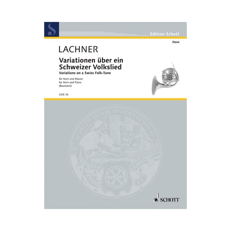 Lachner, Franz - Variations of a Swiss Folksong 