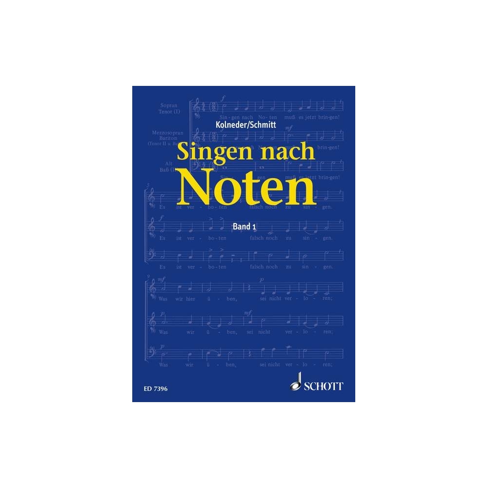 Kolneder & Schmitt - Singen nach Noten Vol. 1