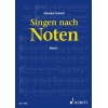 Kolneder & Schmitt - Singen nach Noten Vol. 1