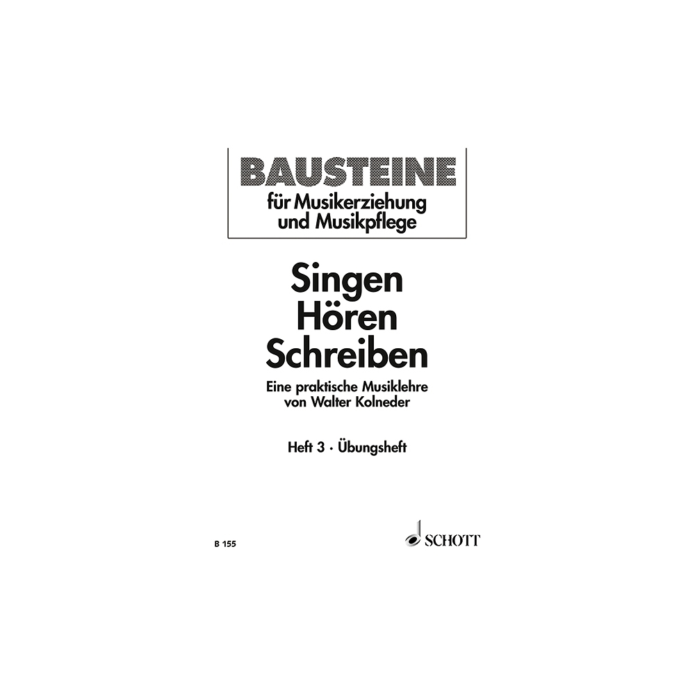 Kolneder, Walter - Singen - Hören - Schreiben Issue 3