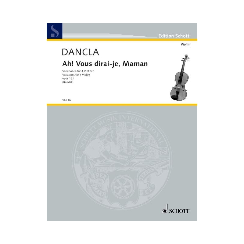 Dancla, Charles - Ah! Vous dirai-je, Maman op. 161 