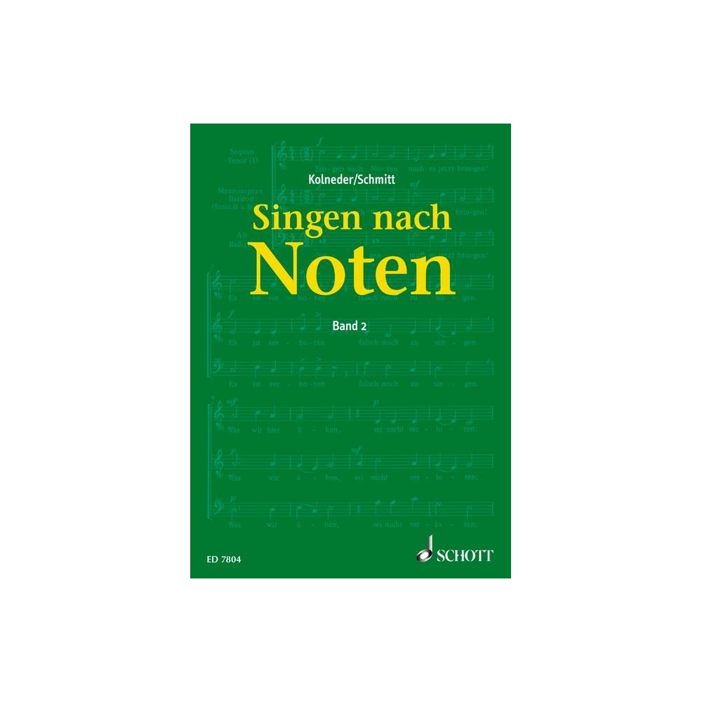 Kolneder & Schmitt - Singen nach Noten Vol. 2