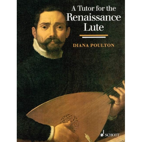 Poulton, Diana - A Tutor for the Renaissance Lute 
