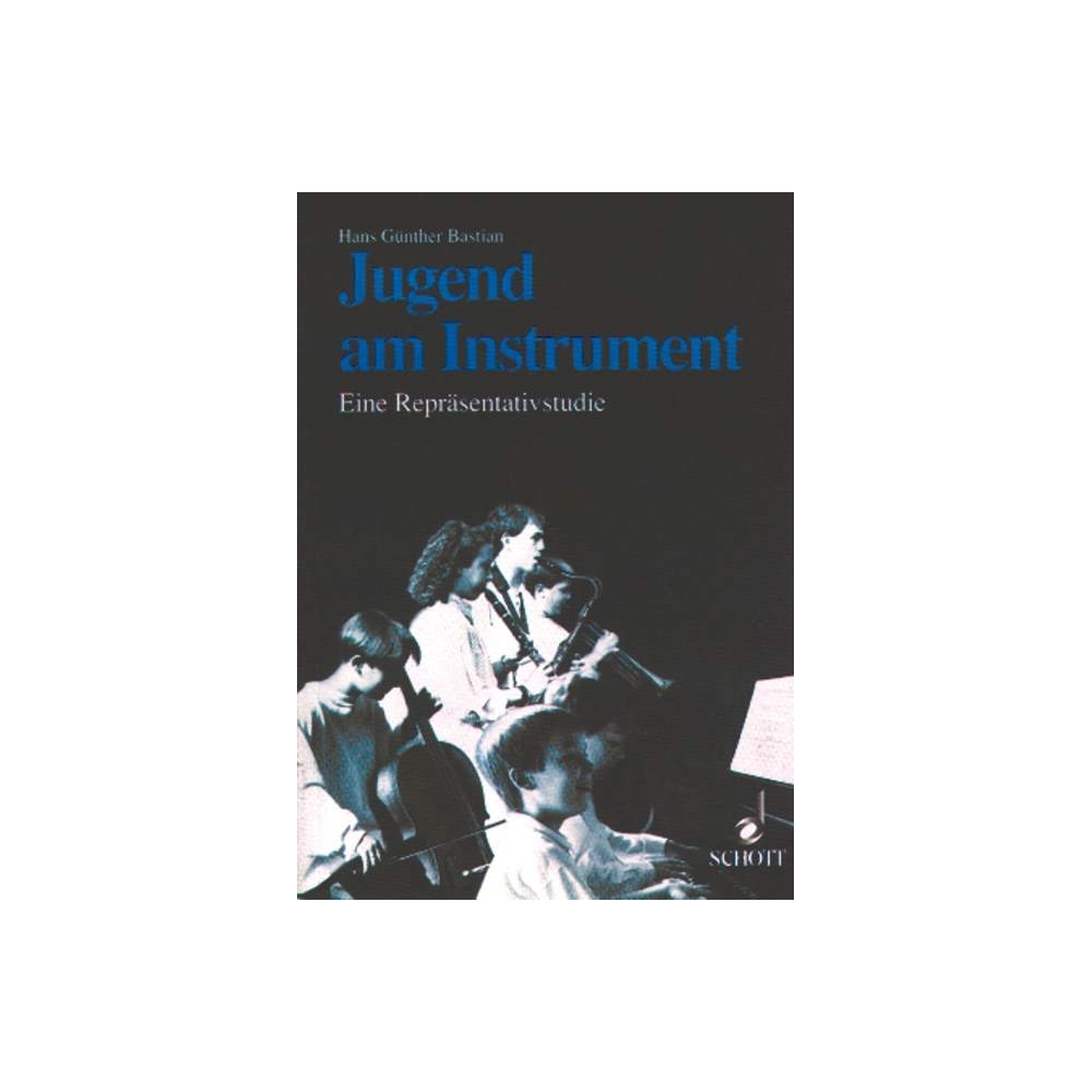 Bastian, Hans Guenther - Jugend am Instrument 