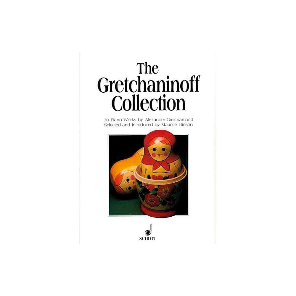 Gretchaninow, Alexandr - The Gretchaninoff-Collection 