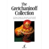 Gretchaninow, Alexandr - The Gretchaninoff-Collection 