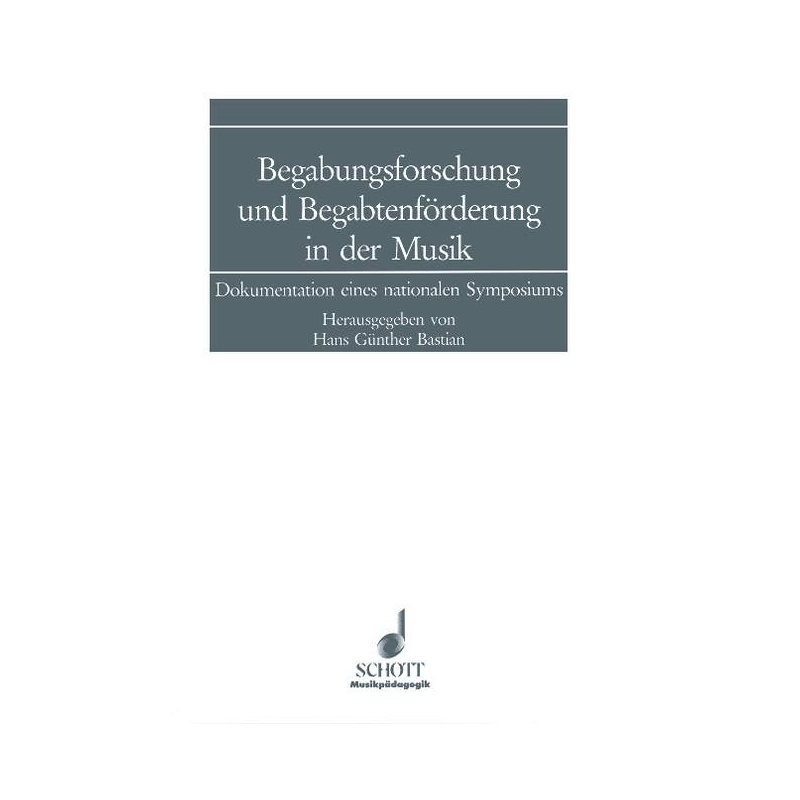 Begabungsforschung und Begabtenförderung in der Musik 