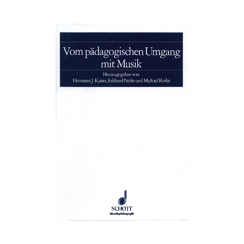 Vom pädagogischen Umgang mit Musik