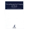 Vom pädagogischen Umgang mit Musik 