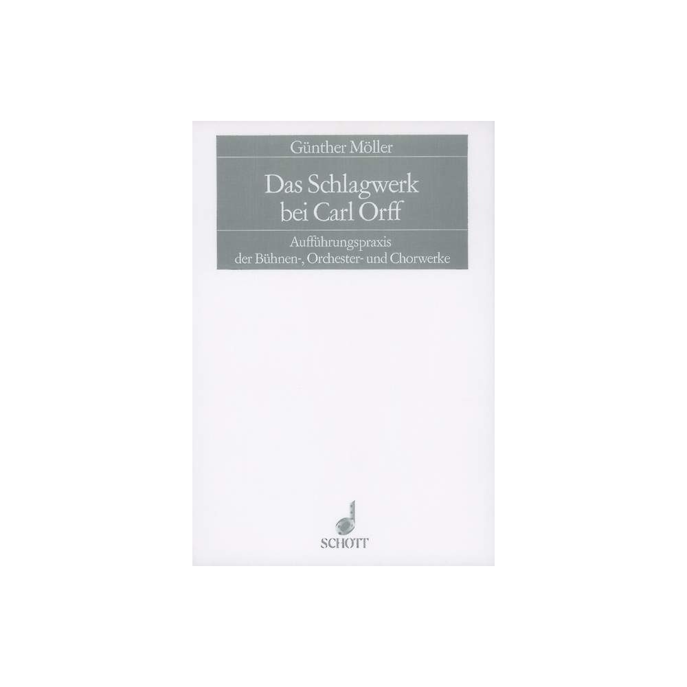 Moeller, Guenther - Das Schlagwerk bei Carl Orff 
