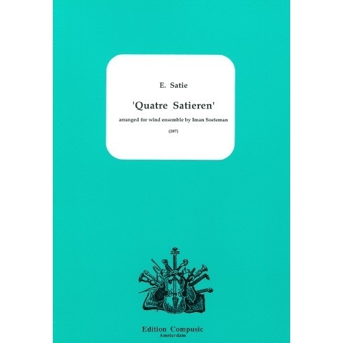 Satie, Erik - Quatre Satieren